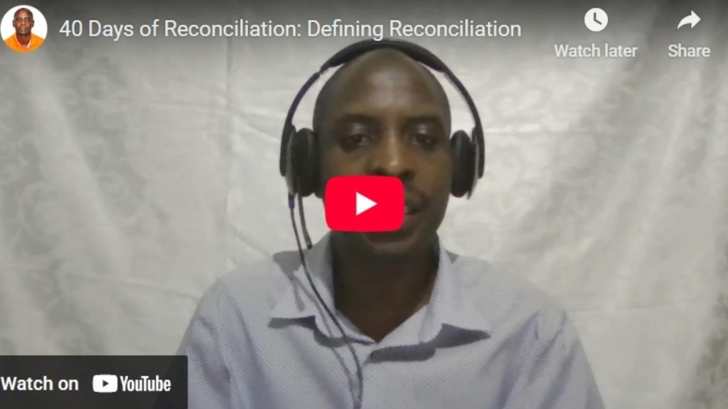 Day 28: Defining Reconciliation&nbsp;(Recap)